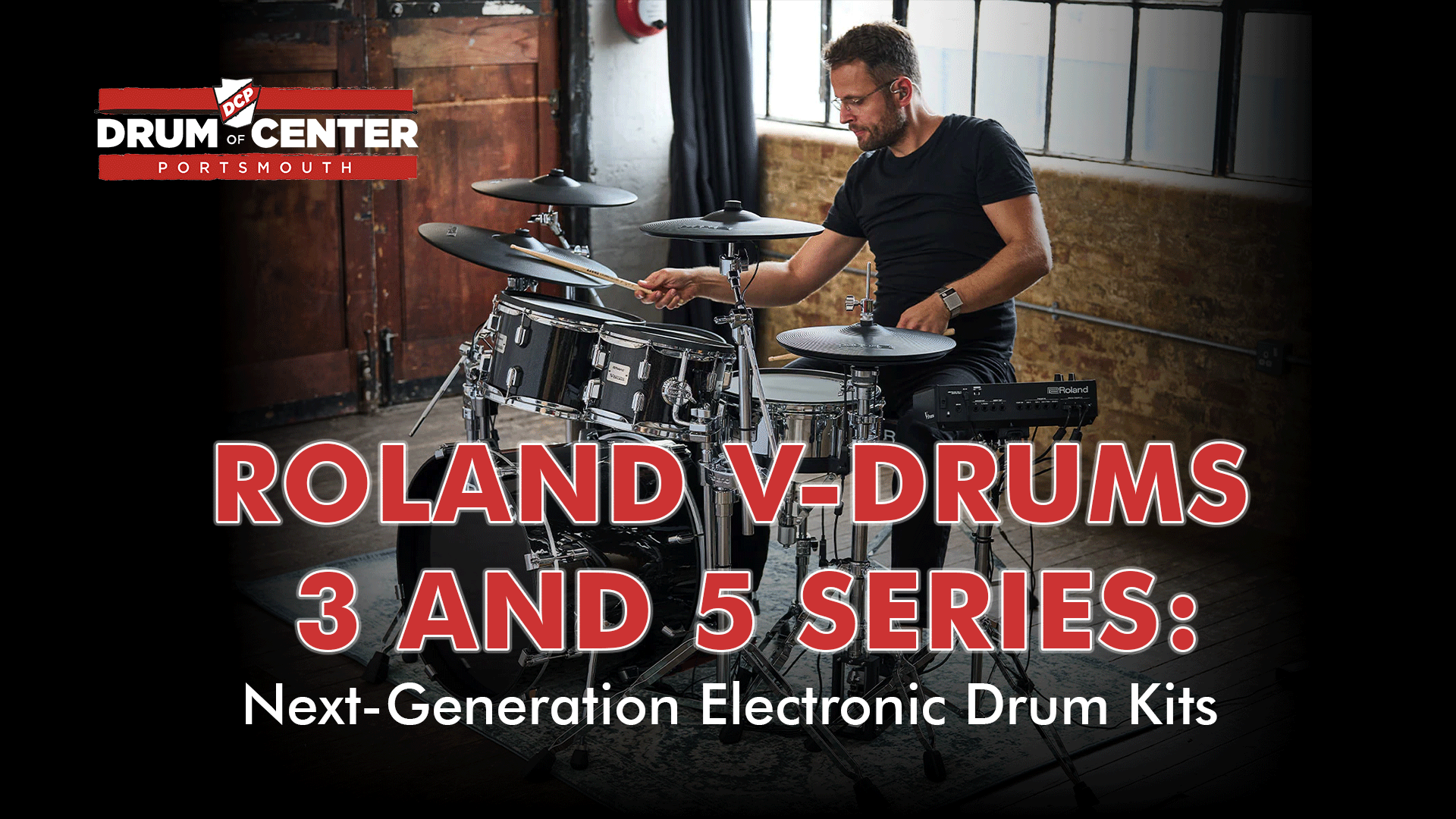 Roland V-Drums 3 and 5 Series